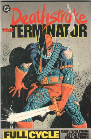 DEATHSTROKE THE TERMINATOR FULL CYCLE TP OOP 1992
