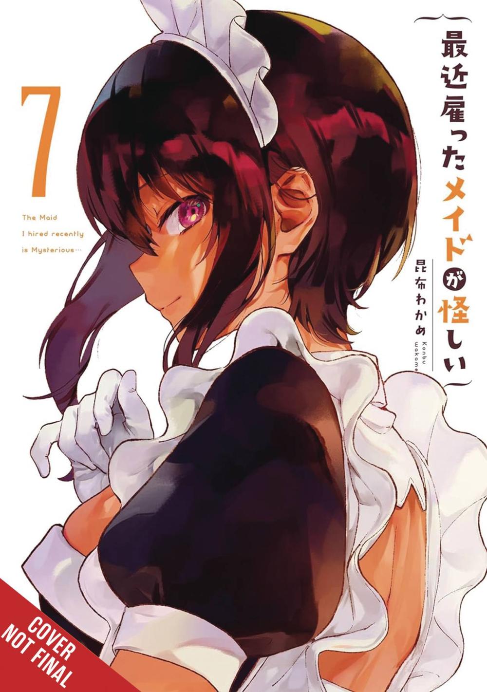 MAID I HIRED RECENTLY IS MYSTERIOUS GN VOL 07