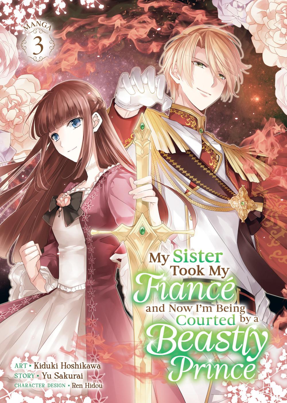MY SISTER TOOK MY FIANCE AND NOW IM BEING COURTED BY BEASTLY PRINCE MANGA TP VOL 03