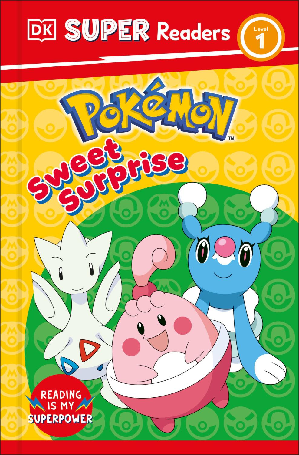 DK SUPER READERS LEVEL 1 POKMON SWEET SURPRISE TP