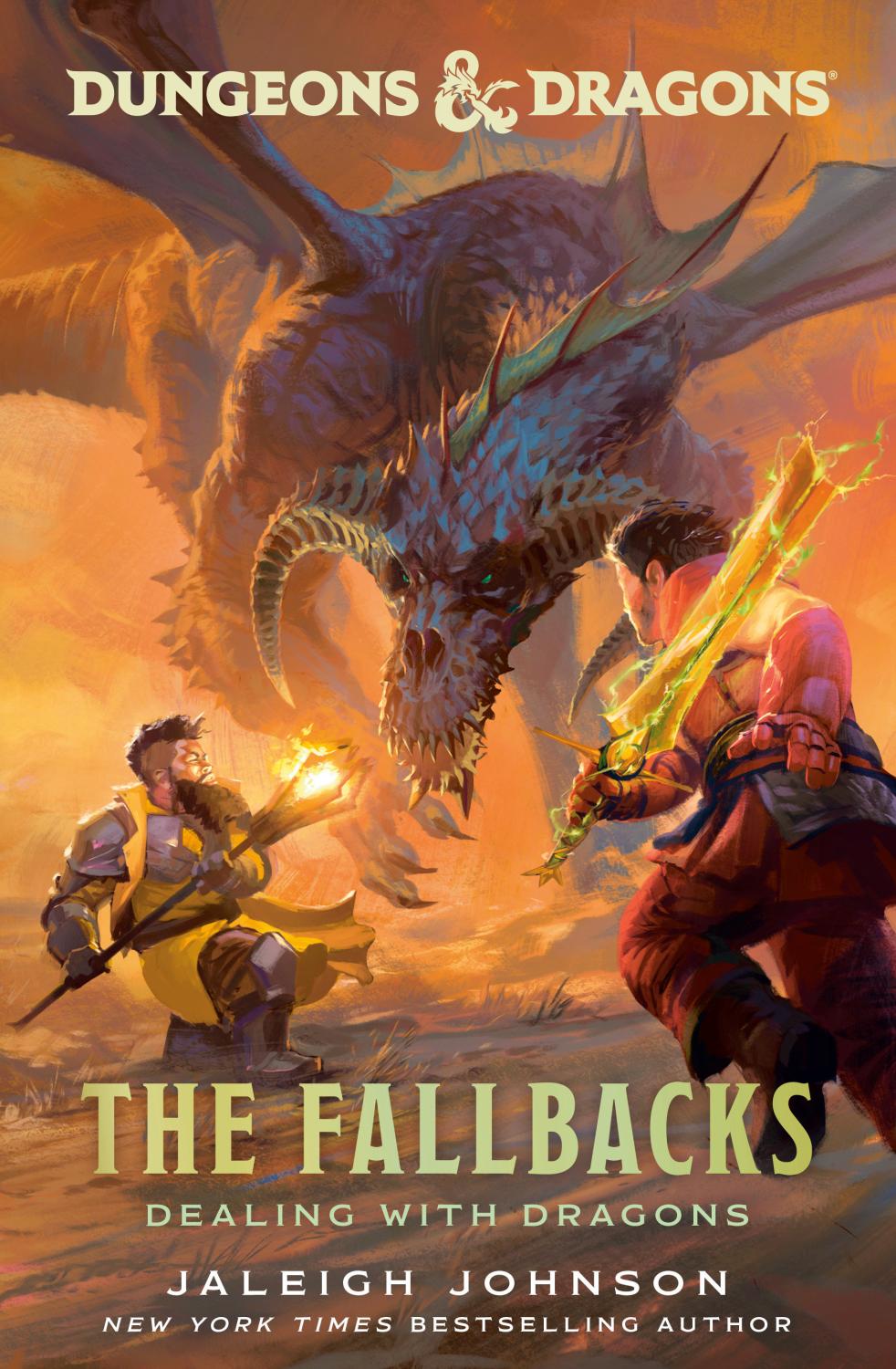 DUNGEONS AND DRAGONS THE FALLBACKS DEALING WITH DRAGONS HC