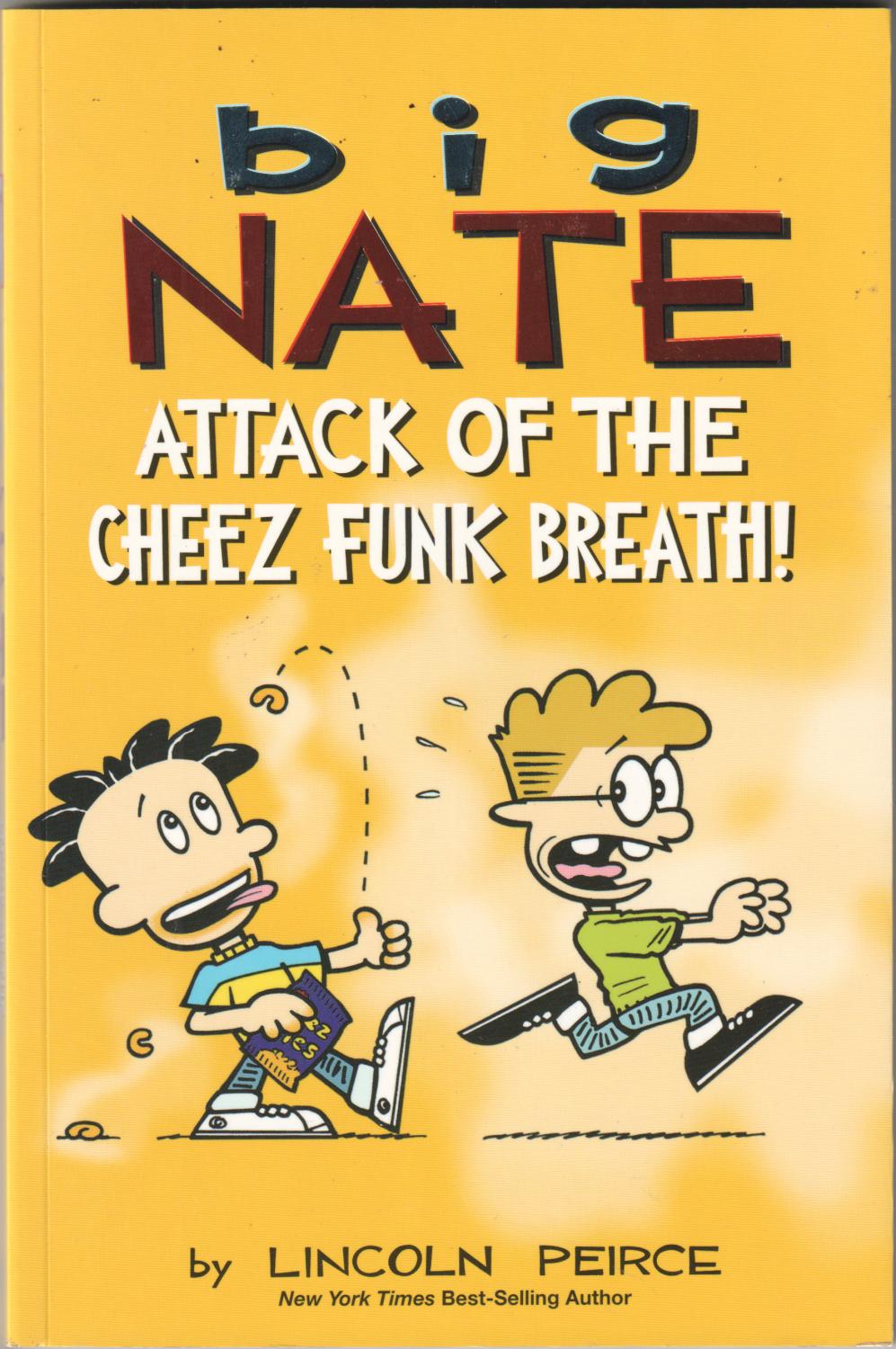 BIG NATE ATTACK O/T CHEEZ FUNK BREATH TP