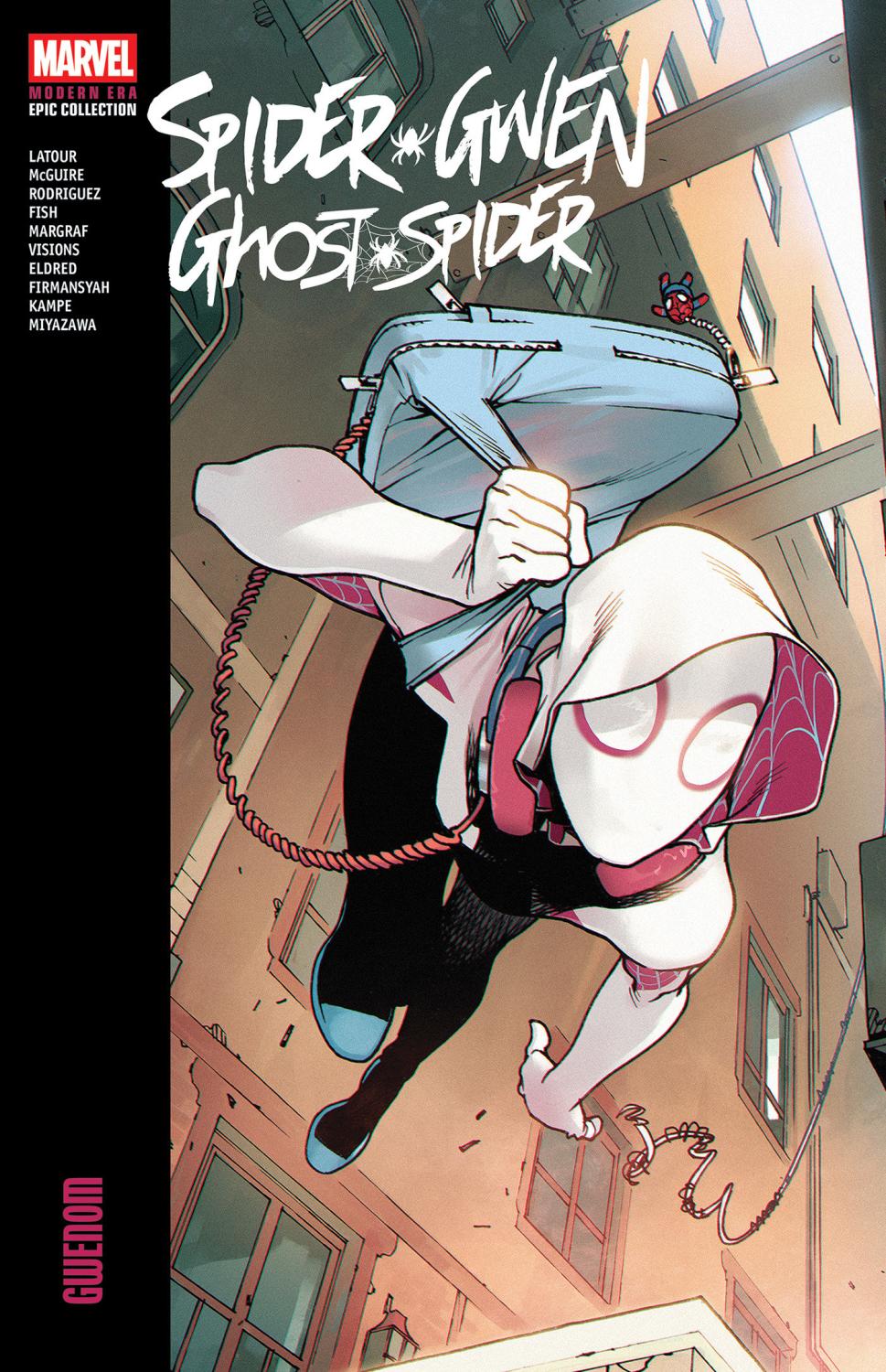 SPIDER-GWEN GHOST-SPIDER MODERN ERA EPIC COLLECTION GWENOM TP TP