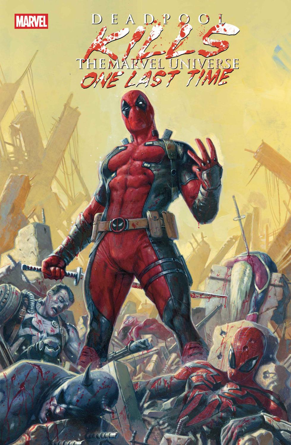 DEADPOOL KILLS THE MARVEL UNIVERSE ONE LAST TIME TP VOL 01
