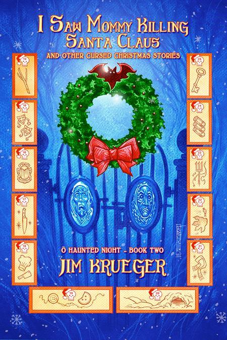 I SAW MOMMY KILLING SANTA CLAUS AND OTHER CURSED CHRISTMAS STORIES TP VOL 02 O HAUNTED NIGHT
