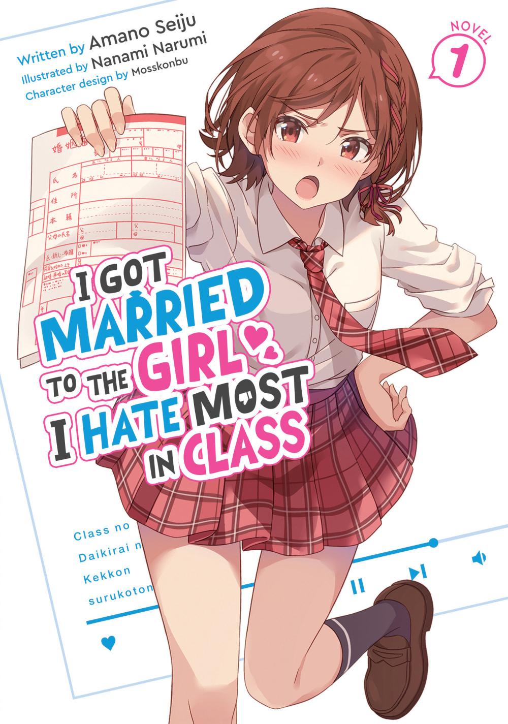 I GOT MARRIED TO THE GIRL I HATE MOST IN CLASS LIGHT NOVEL TP VOL 01