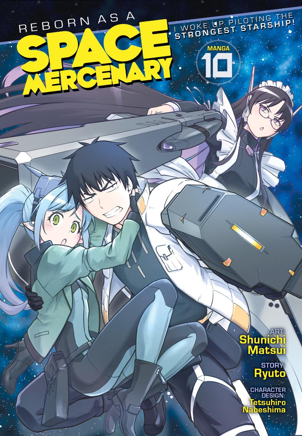 REBORN AS A SPACE MERCENARY I WOKE UP PILOTING THE STRONGEST STARSHIP MANGA TP VOL 10