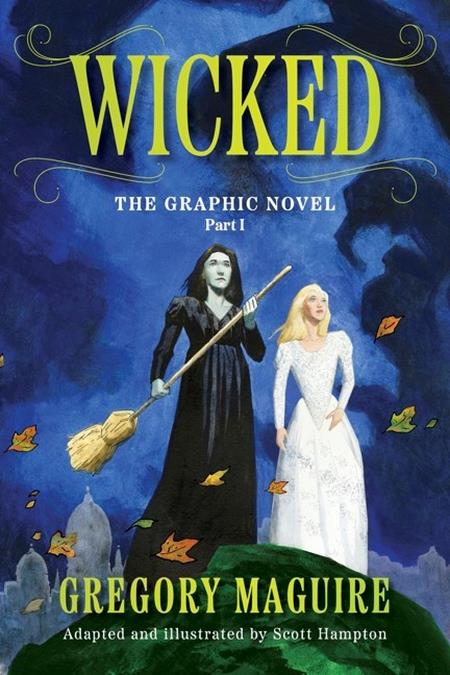 WICKED THE GRAPHIC NOVEL TP VOL 01