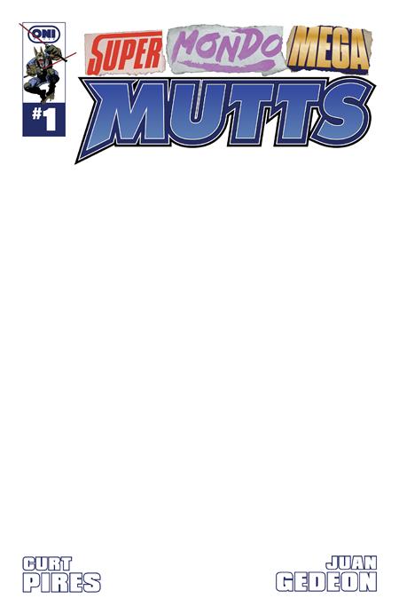 SUPER MONDO MEGA MUTTS #1 CVR E BLANK SKETCH VAR OF 4