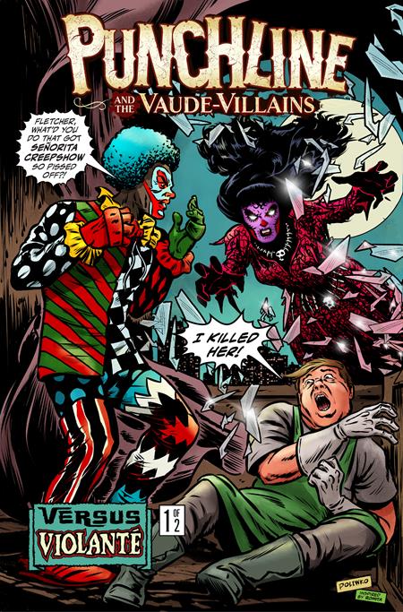 PUNCHLINE AND THE VAUDE-VILLAINS VS VIOLANTE #1 CVR B NIK POLIWKO VAR (OF 2)