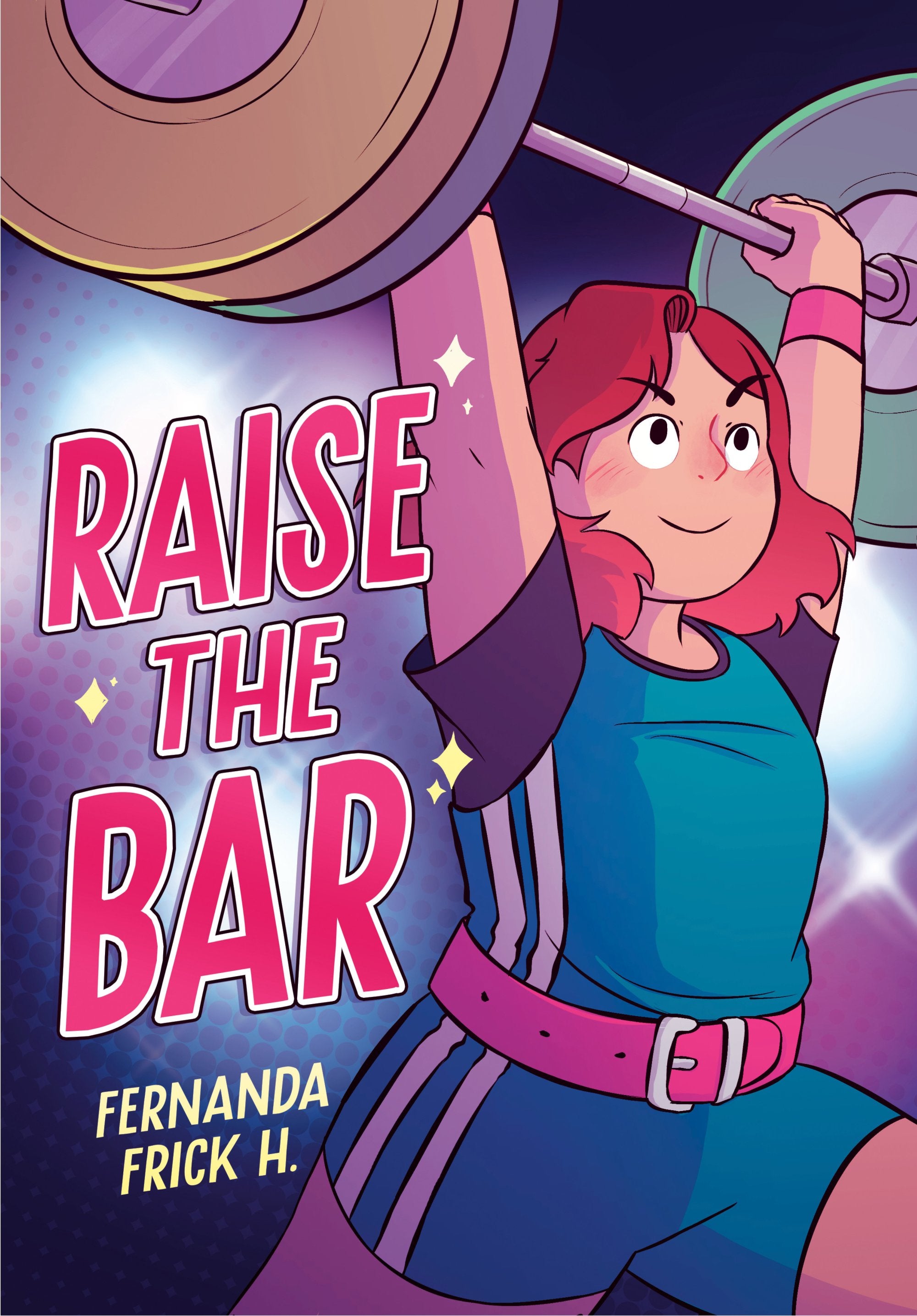 RAISE THE BAR A GRAPHIC NOVEL TP