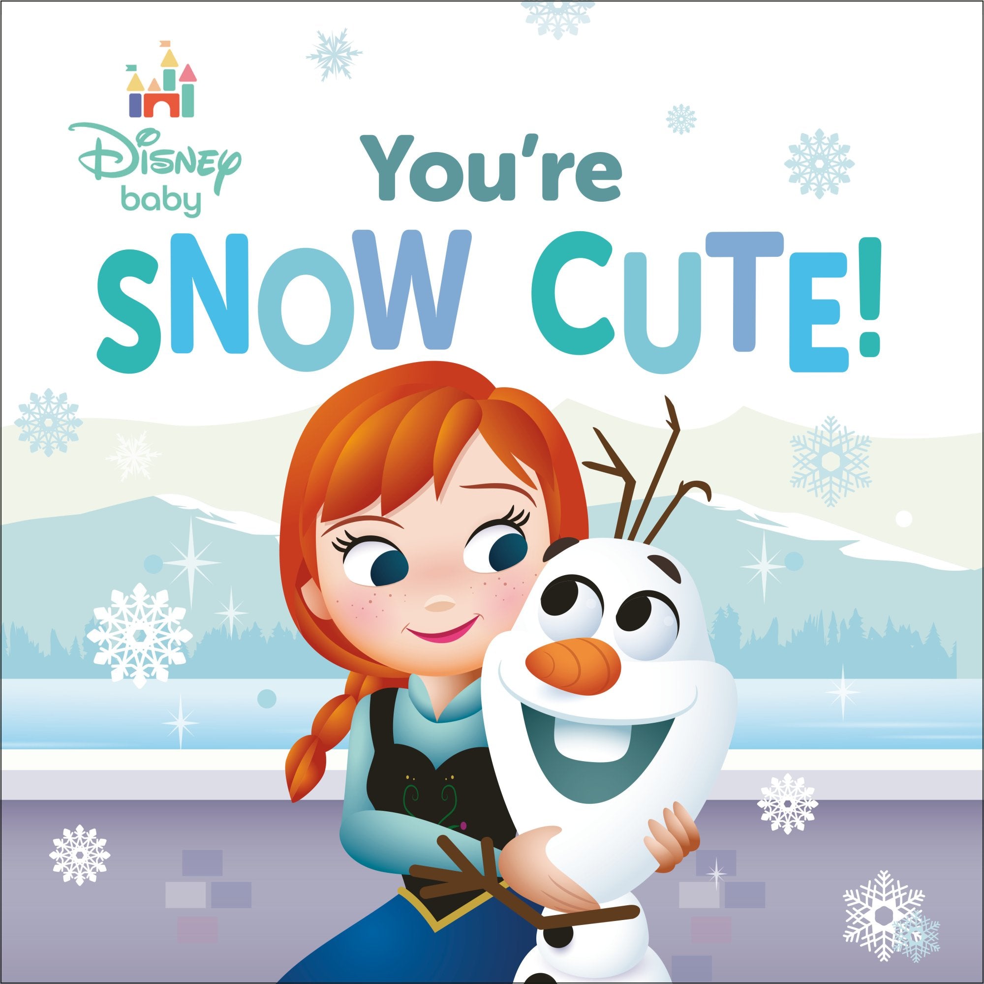 DISNEY BABY YOURE SNOW CUTE