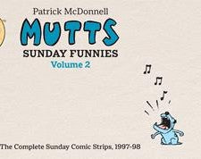 MUTTS SUNDAY FUNNIES HC VOL 02
