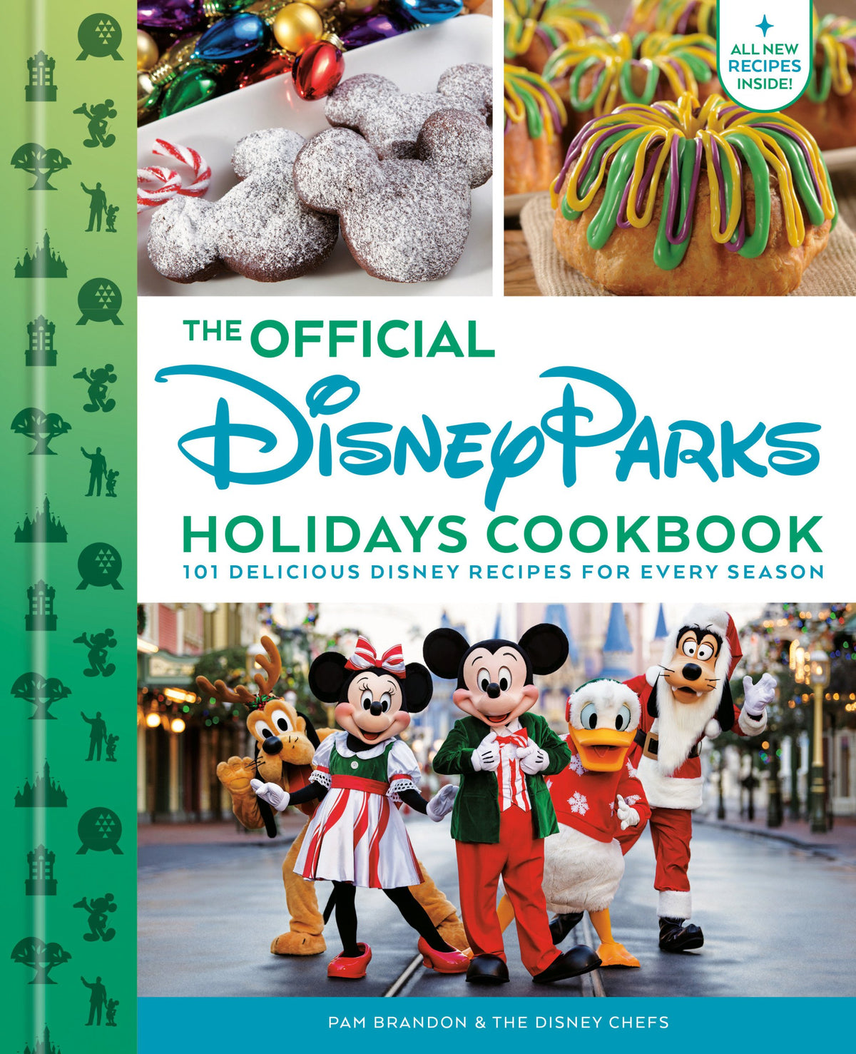 THE OFFICIAL DISNEY PARKS HOLIDAYS COOKBOOK HC