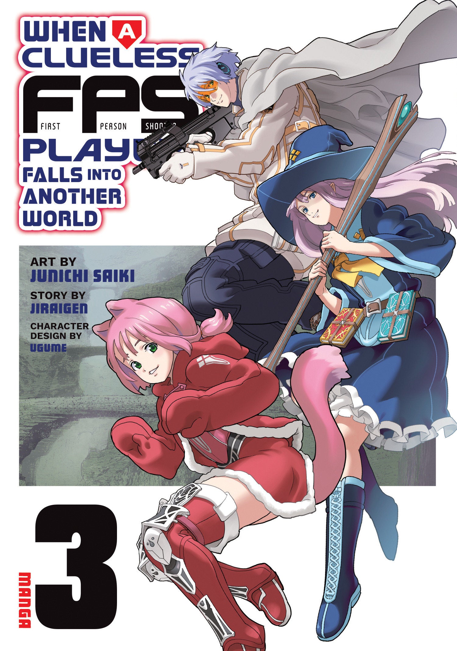 WHEN A CLUELESS FIRST-PERSON SHOOTER PLAYER FALLS INTO ANOTHER WORLD MANGA TP VOL 03