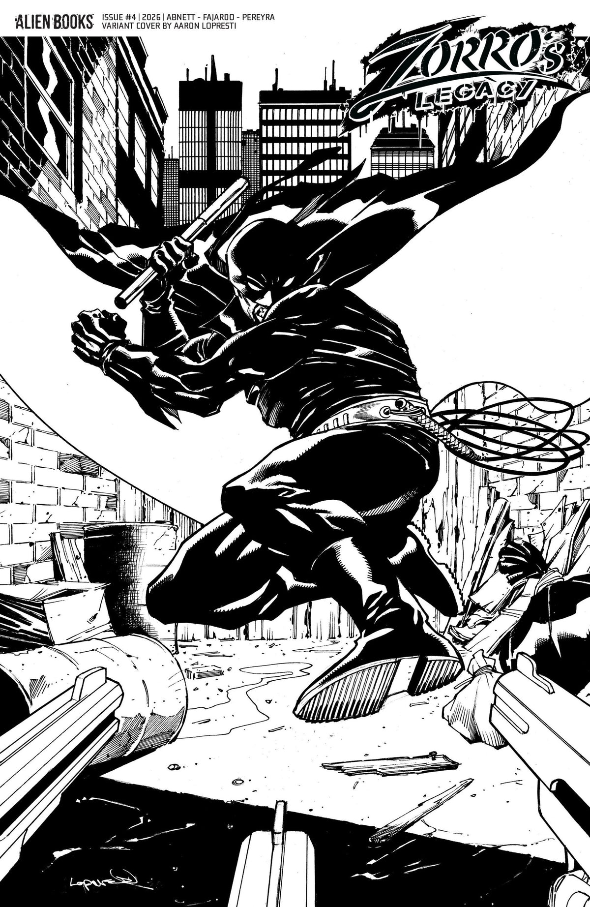 ZORROS LEGACY #4 VAR D LOPRESTI BW CVR D