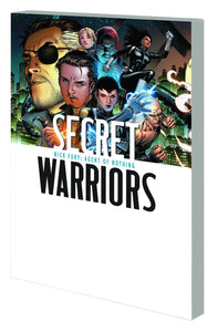 SECRET WARRIORS TP VOL 01 NICK FURY AGENT OF NOTHING