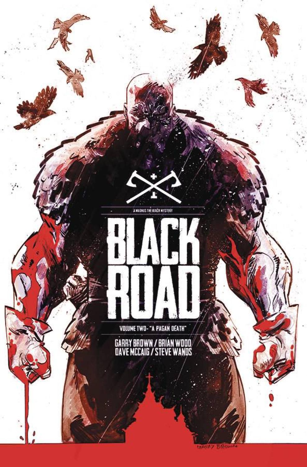 BLACK ROAD TP VOL 02 A PAGAN DEATH