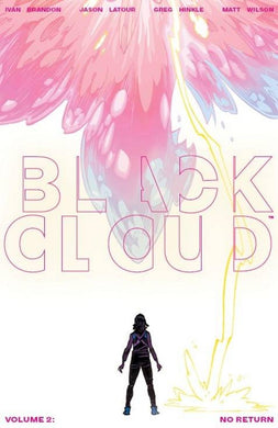 BLACK CLOUD TP VOL 02 NO RETURN