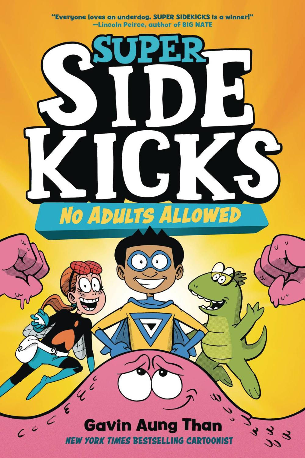 SUPER SIDEKICKS HC GN VOL 01 NO ADULTS ALLOWED