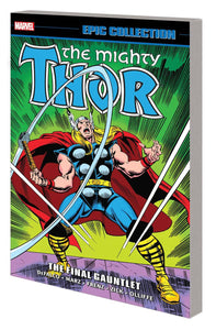 THOR EPIC COLLECTION TP FINAL GAUNTLET