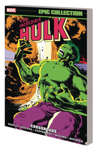 INCREDIBLE HULK EPIC COLLECTION TP CROSSROADS