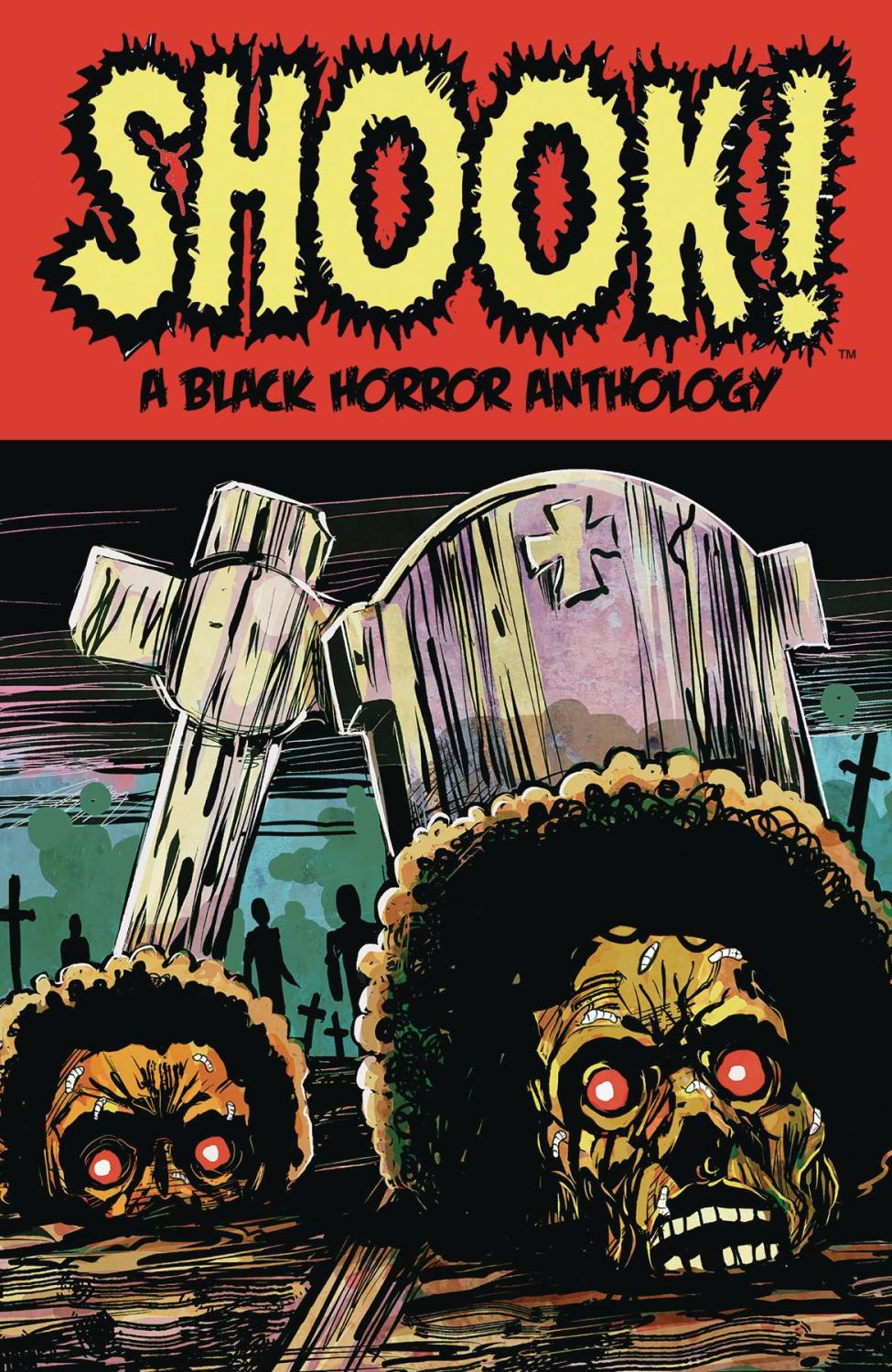 SHOOK A BLACK HORROR ANTHOLOGY TP