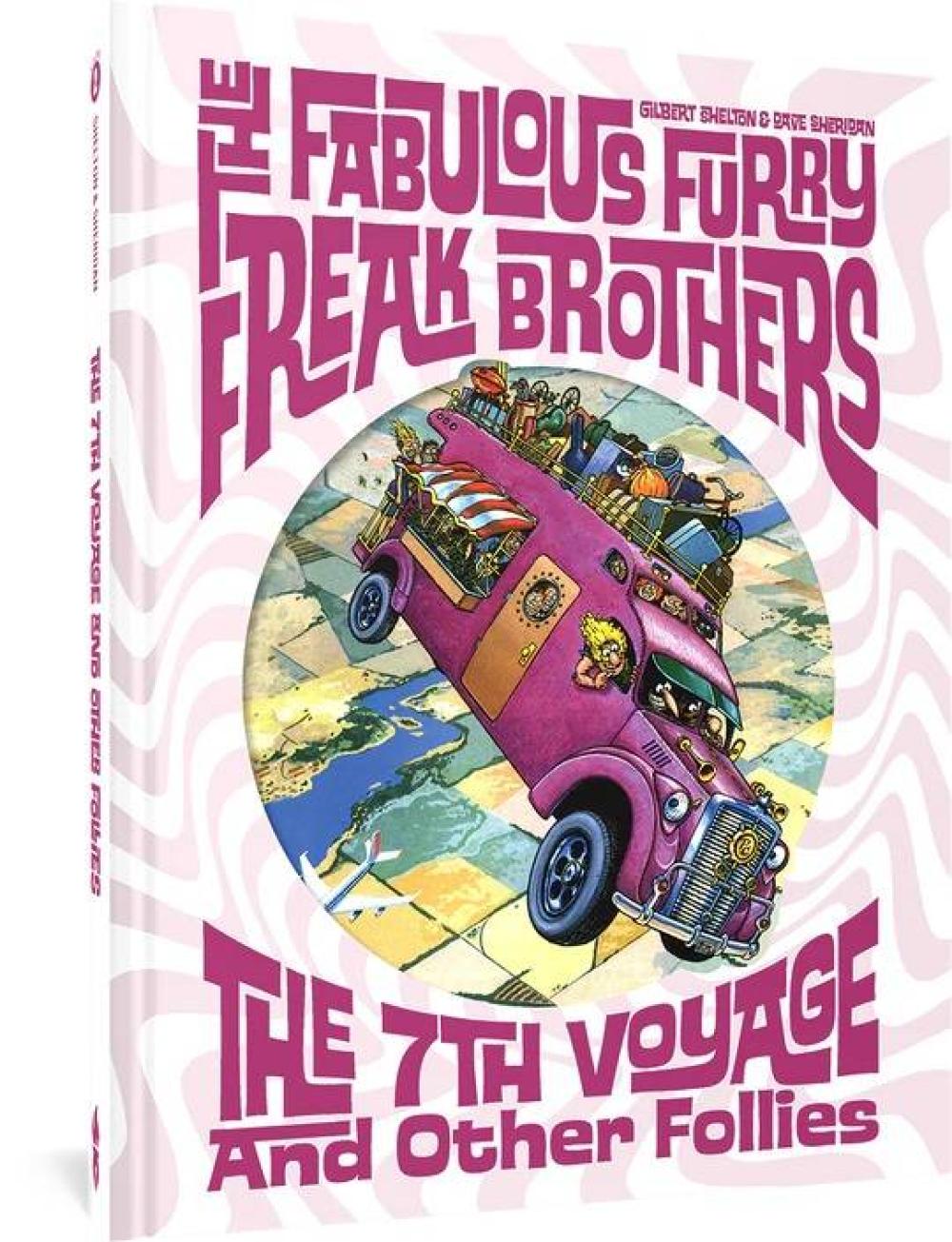 FABULOUS FURRY FREAK BROTHERS HC 7TH VOYAGE & OTHR FOL