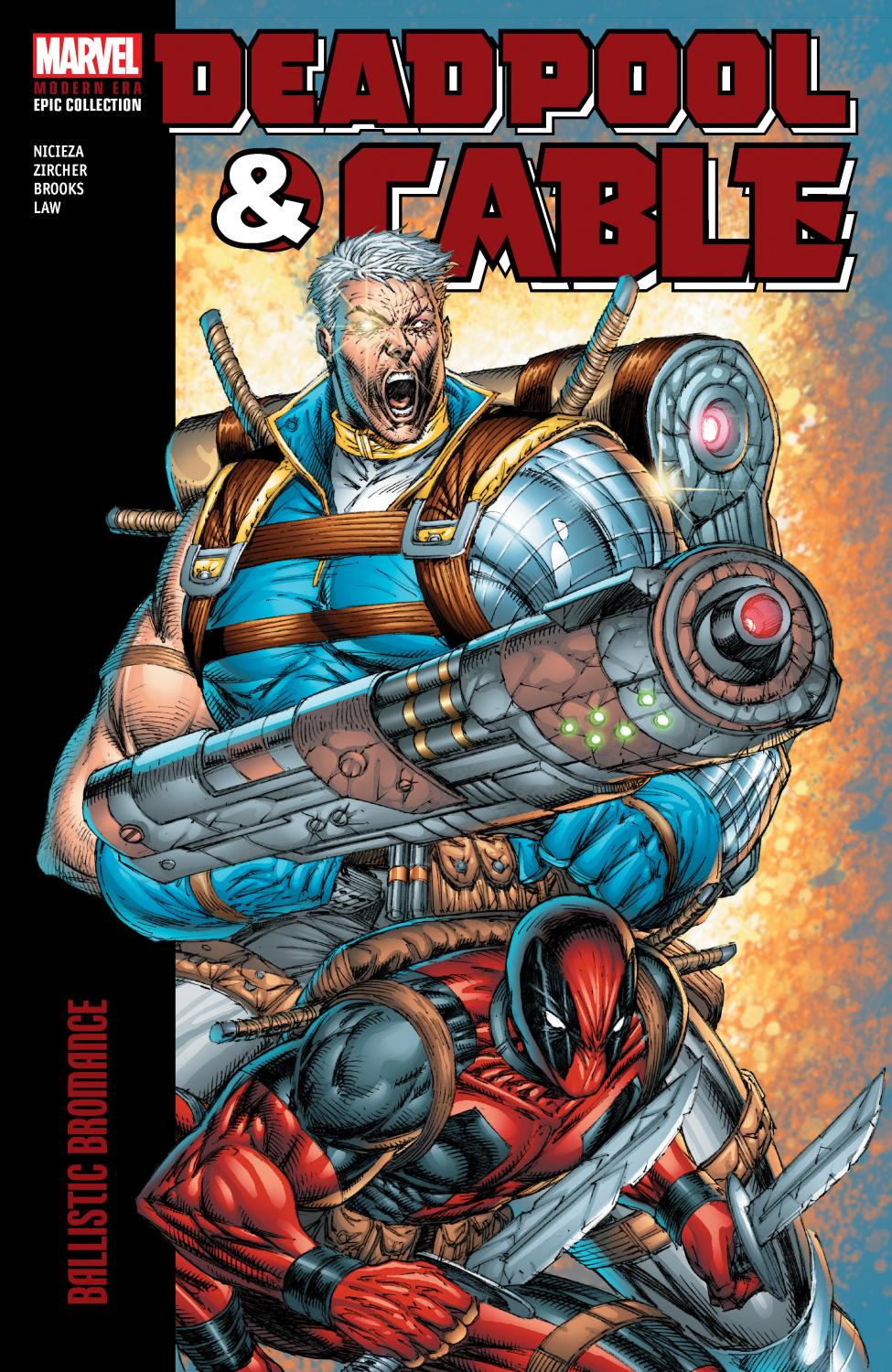 DEADPOOL AND CABLE MODERN ERA EPIC COLLECTION BALLISTIC BROMANCE TP