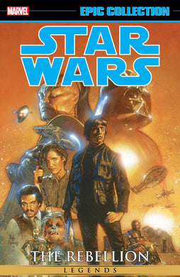 STAR WARS LEGENDS EPIC COLLECTION THE REBELLION VOL 6 TP