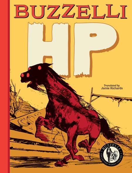 BUZZELLI COLLECTED WORKS TP VOL 02 HP Previously Offered Thru Diamond