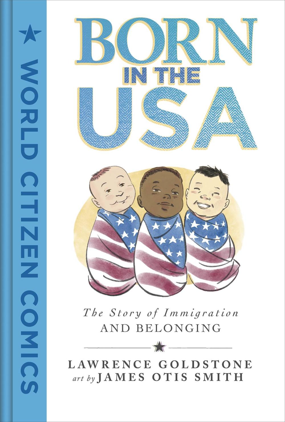 BORN IN THE USA STORY OF IMMIGRATION AND BELONGING GN