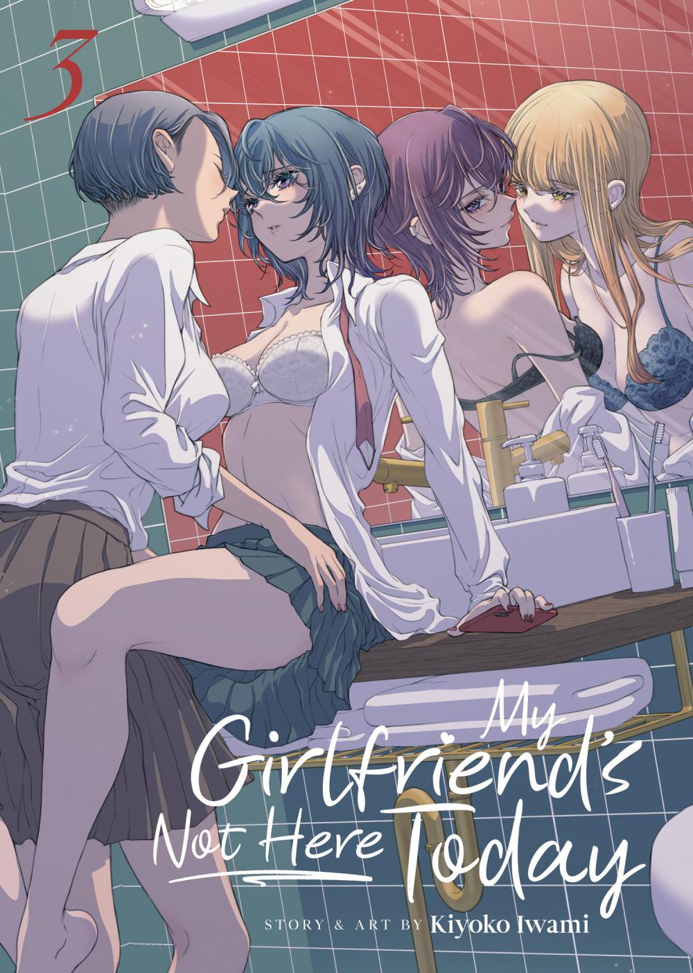 MY GIRLFRIENDS NOT HERE TODAY TP VOL 03