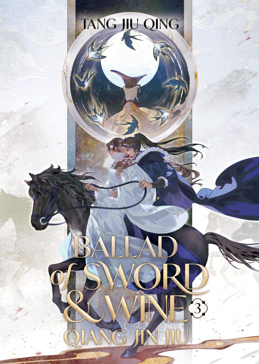 BALLAD OF SWORD AND WINE QIANG JIN JIU NOVEL TP VOL 03