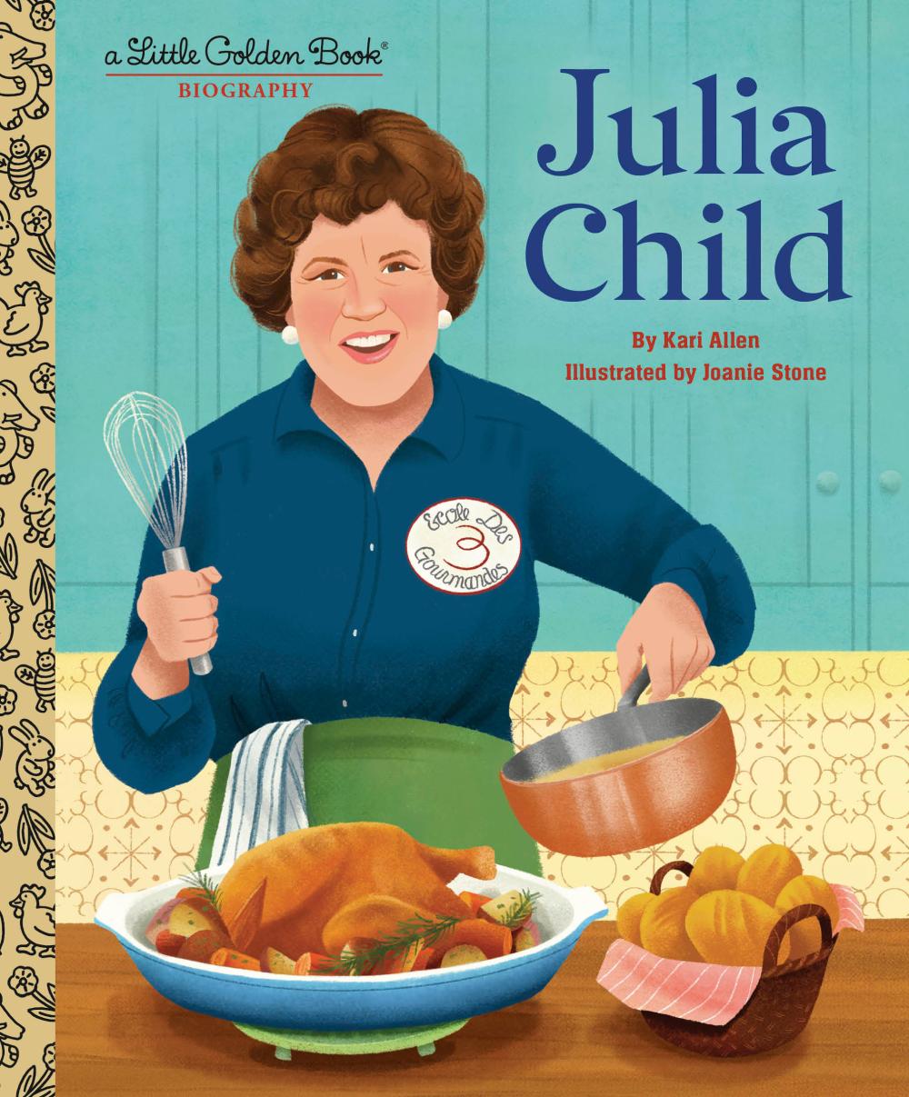 JULIA CHILD A LITTLE GOLDEN BOOK BIOGRAPHY HC