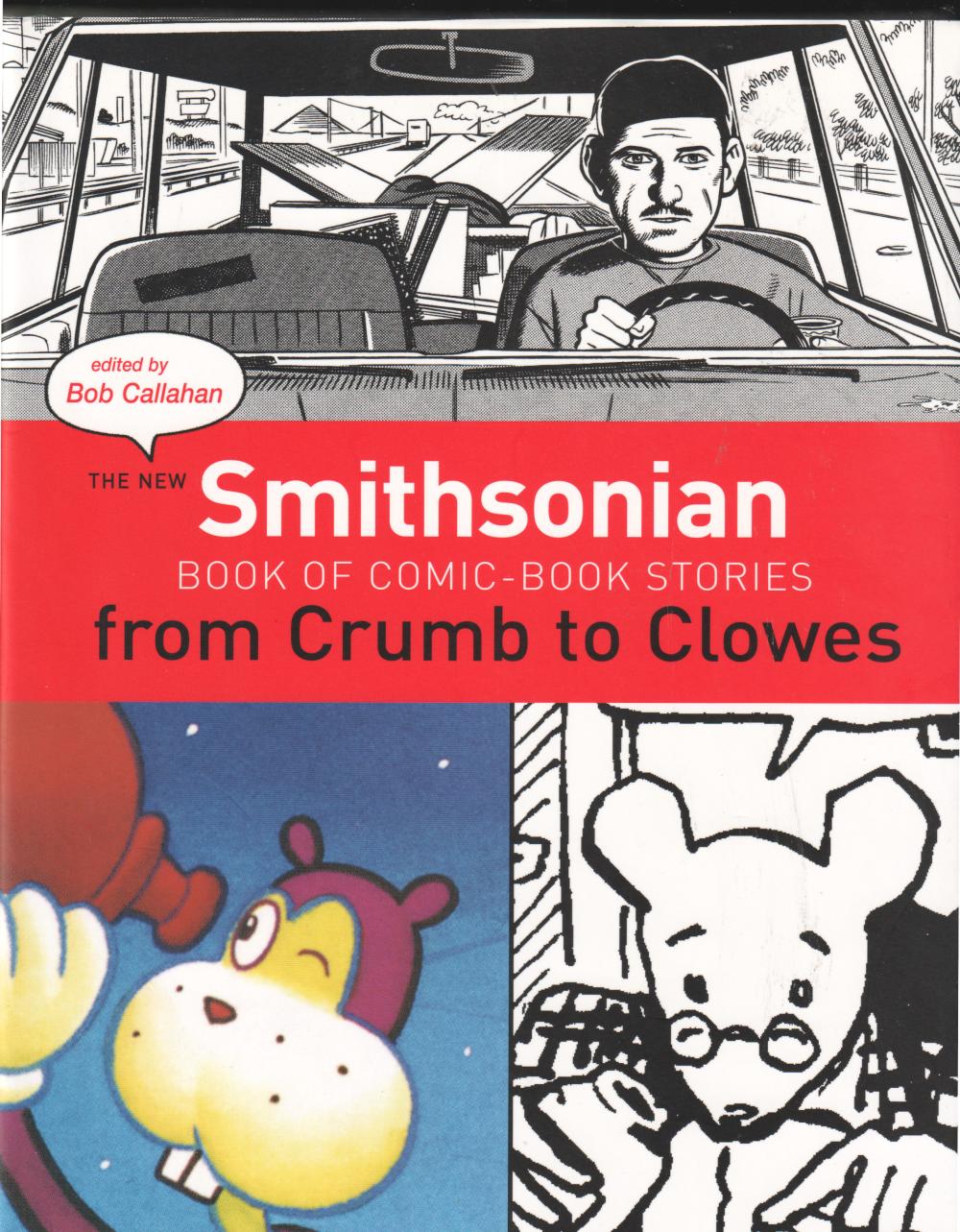 THE NEW SMITHSONIAN BOOK OF COMIC-BOOK STORIES FROM CRUMB TO CLOWES HC