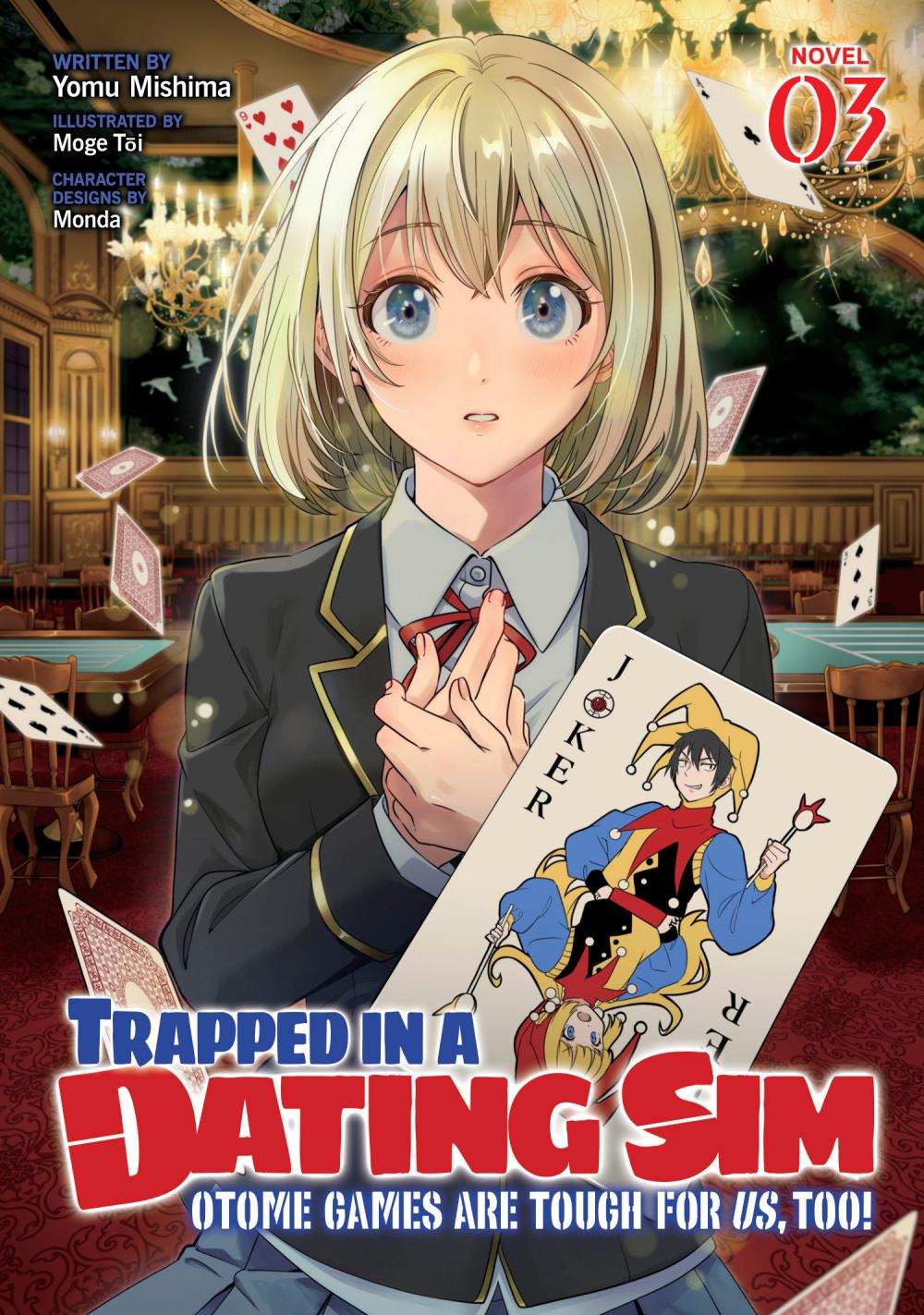 TRAPPED IN DATING SIM OTOME GAMES ARE TOUGH FOR US TOO LIGHT NOVEL TP VOL 03