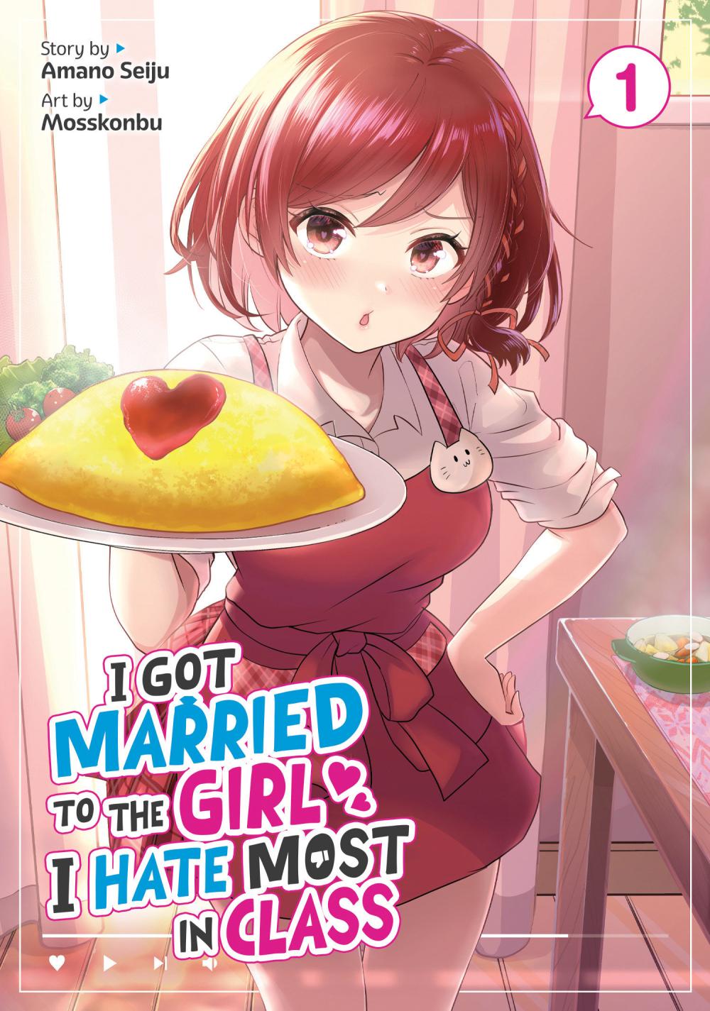 I GOT MARRIED TO THE GIRL I HATE MOST IN CLASS MANGA TP VOL 01