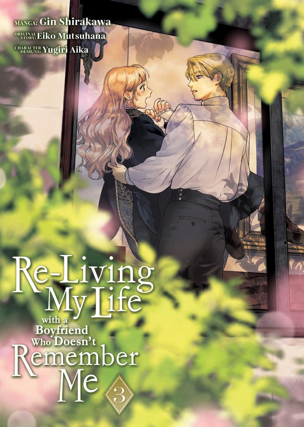 RE-LIVING MY LIFE WITH BOYFRIEND WHO DOESNT REMEMBER ME MANGA TP VOL 03