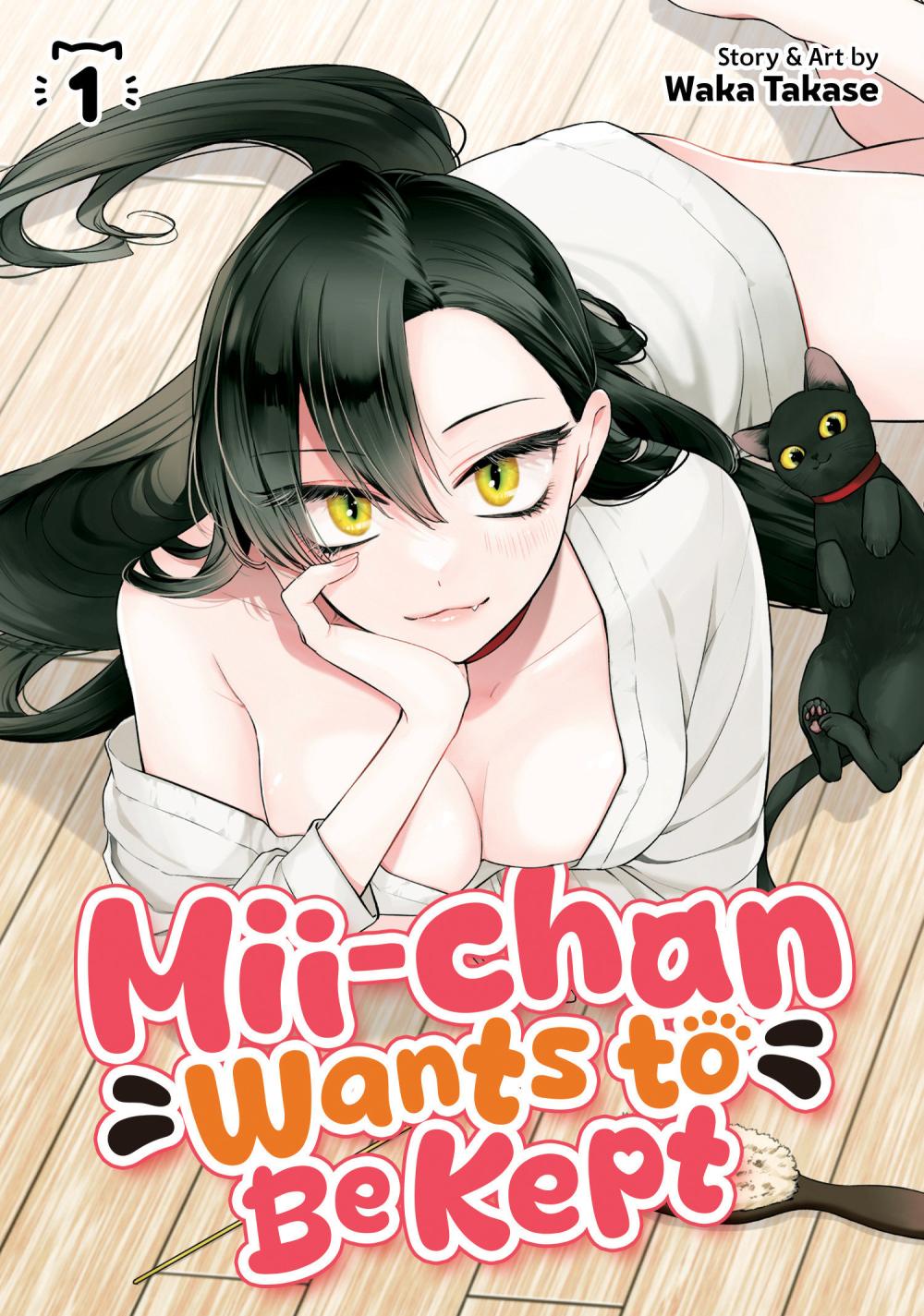 MII-CHAN WANTS TO BE KEPT VOL 1 TP