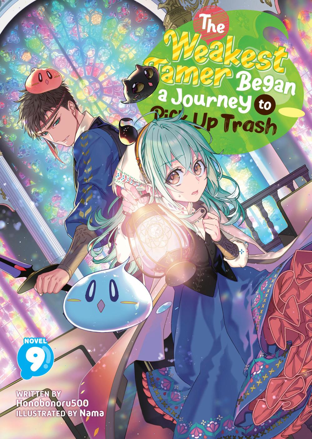 WEAKEST TAMER BEGAN JOURNEY TO PICK UP TRASH LIGHT NOVEL TP VOL 09