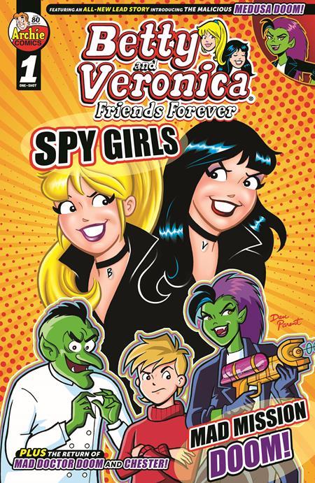 BETTY AND VERONICA FRIENDS FOREVER SPY GIRLS ONE SHOT CVR A DAN PARENT RASARIO PENA