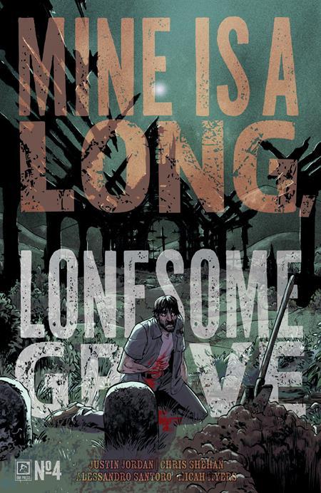 MINE IS A LONG LONESOME GRAVE #4 CVR A MATTHEW ROBERTS OF 4