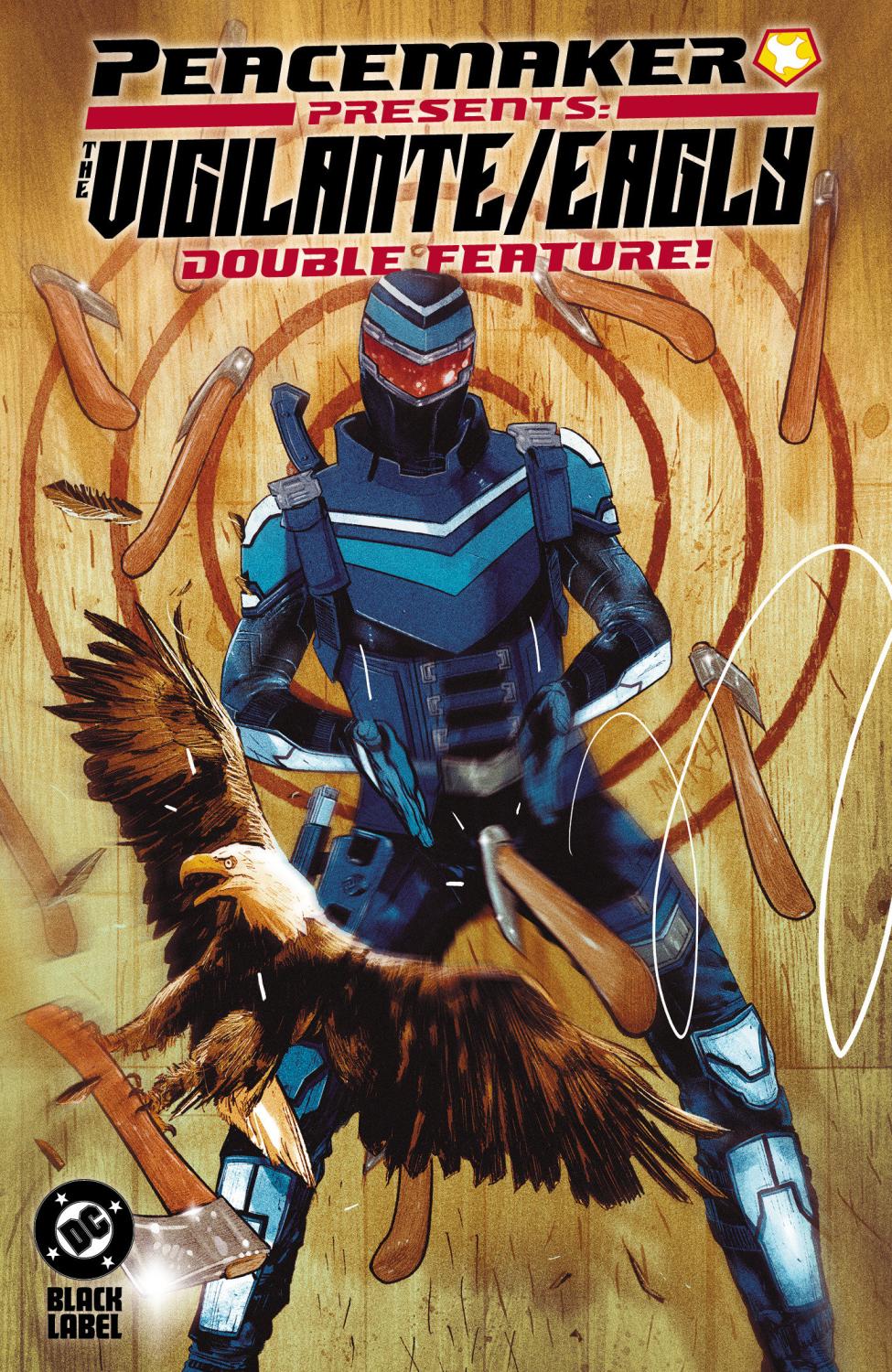 PEACEMAKER PRESENTS THE VIGILANTE EAGLY DOUBLE FEATURE TP TP