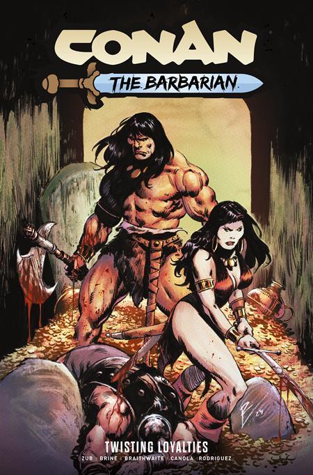 CONAN THE BARBARIAN TP VOL 05 TWISTING LOYALTIES REGULAR EDITION ROBERT DE LA TORRE PREVIOUSLY OFFERED THRU DIAMOND