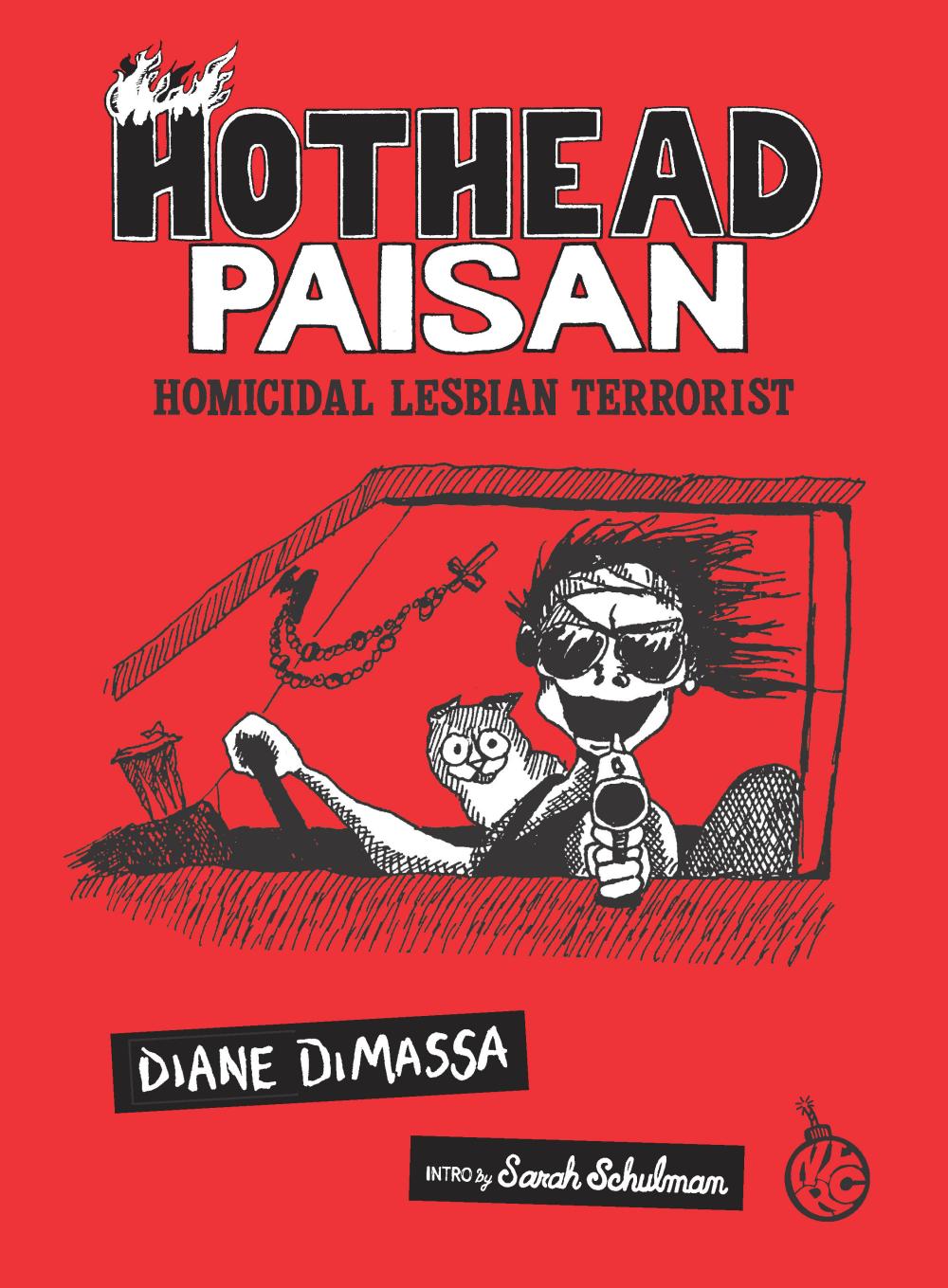 HOTHEAD PAISAN HOMICIDAL LESBIAN TERRORIST TP TP