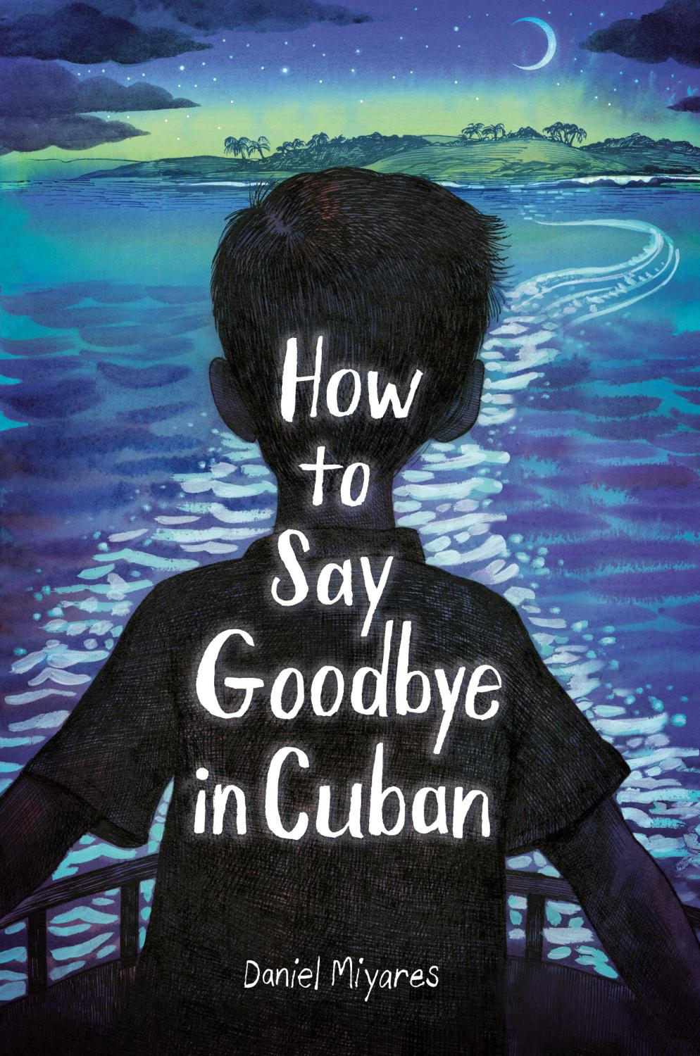 HOW TO SAY GOODBYE IN CUBAN TP