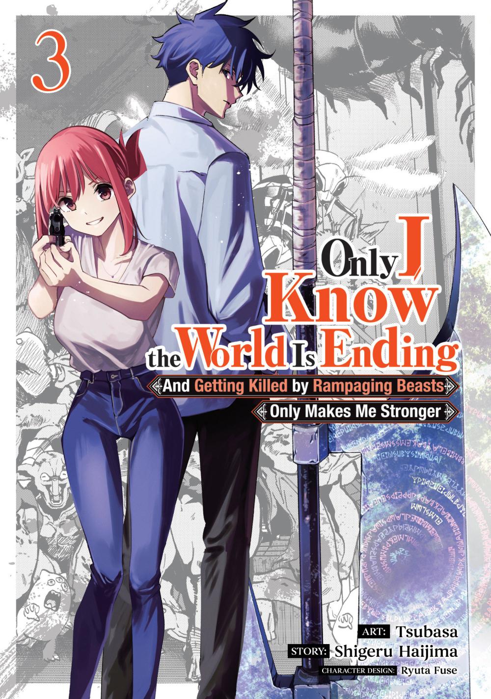 ONLY I KNOW THE WORLD IS ENDING AND GETTING KILLED BY RAMPAGING BEASTS ONLY MAKES ME STRONGER MANGA TP VOL 03