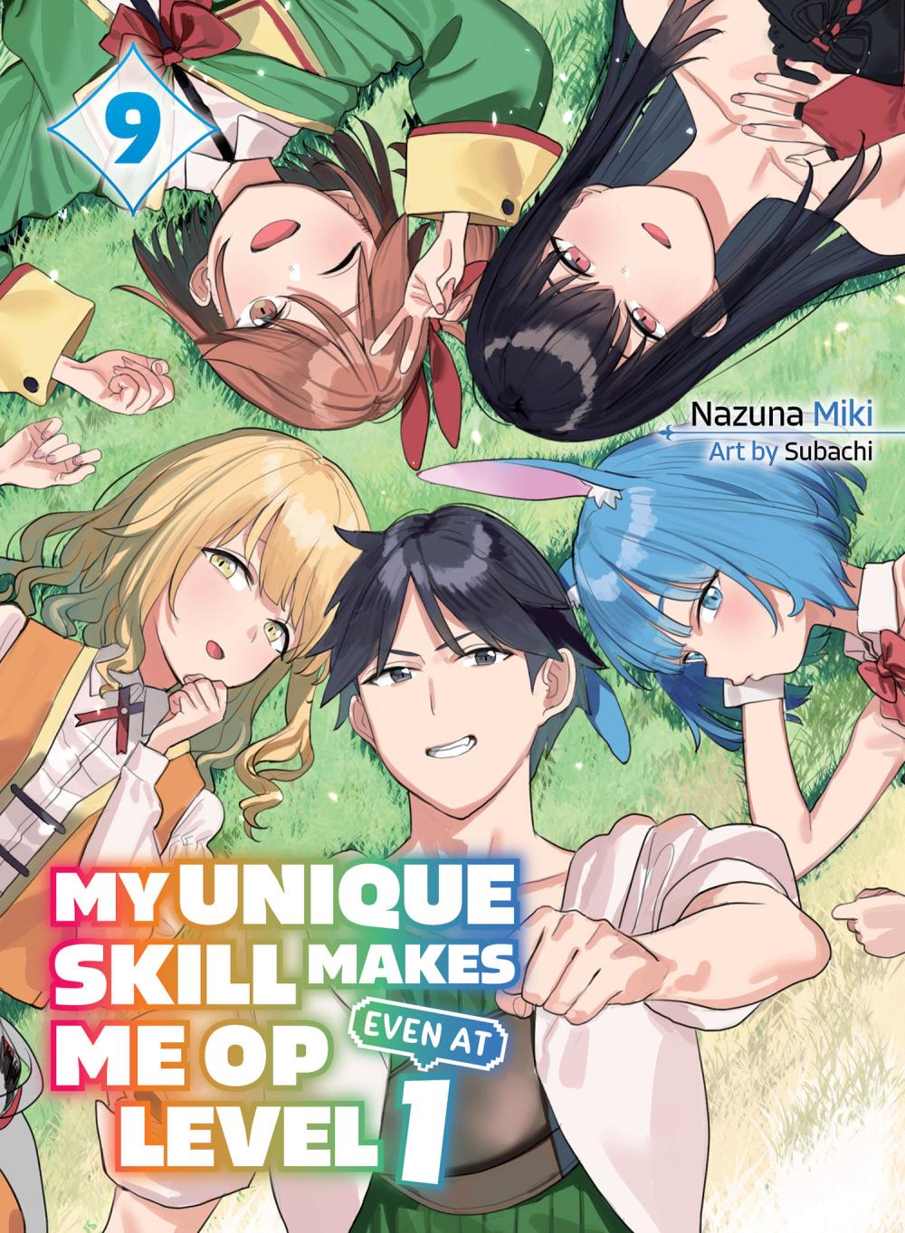 MY UNIQUE SKILL MAKES ME OP EVEN AT LEVEL 1 NOVEL TP VOL 09
