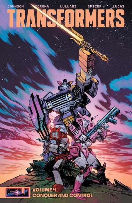 TRANSFORMERS TP VOL 04 CONQUER AND CONTROL DIRECT MARKET EXCLUSIVE DANIEL WARREN JOHNSON & MIKE SPICER SWORD CVR